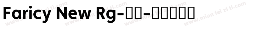 Faricy New Rg-亮体字体转换